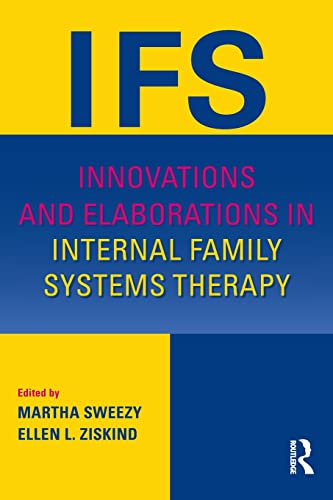 Innovations and Elaborations in Internal Family Systems Therapy von Routledge